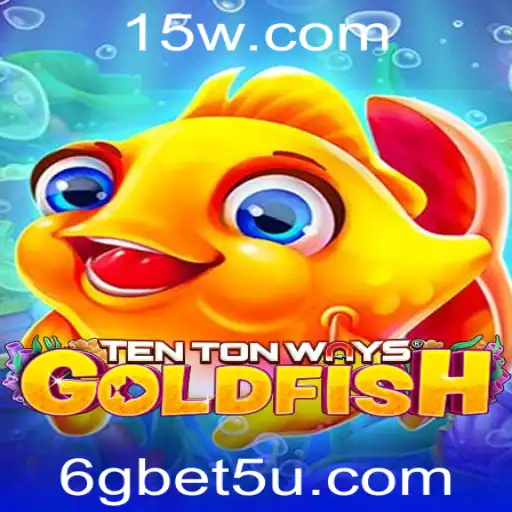 Descubra o Fascinante Mundo do Jogo TenTonWaysGoldfish